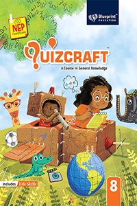 Quizcraft ( A Course in General Knowledge) Class 8