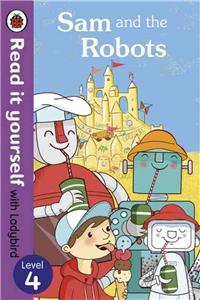 Sam and the Robots - Read it yourself with Ladybird