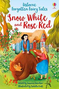 Forgotten Fairy Tales: Snow White and Rose Red