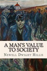 Man's Value to Society