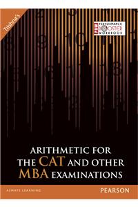 Arithmetic For The CAT and Other MBA Examinations