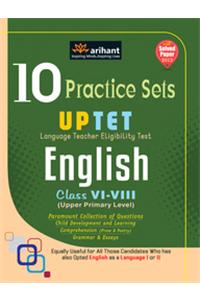 10 Practice Sets Uptet Language Teacher Eligibility Test English Class Vi-Viii (Upper Primary Level)