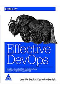 Effective DevOps:: Building a Culture of Collaboration, Affinity