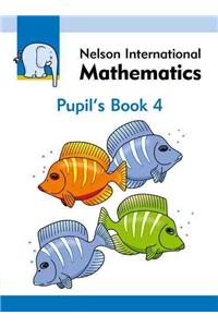 Nelson International Mathematics Pupil's Book 4