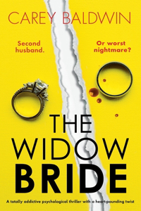 Widow Bride: A totally addictive psychological thriller with a heart-pounding twist