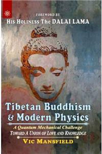 Tibetan Buddhism & Modern Physics