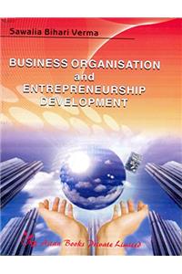 BUSINESS ORGANISATION ANF ENTREPRENEURSHIP DEVELOPMENT