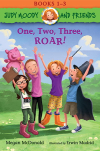 Judy Moody and Friends: One, Two, Three, Roar!