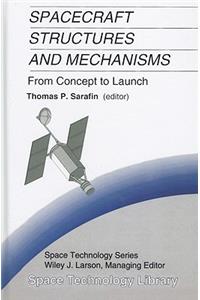 Spacecraft Structures and Mechanisms