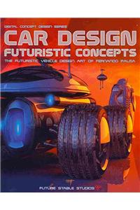 Car Design: Futuristic Concepts: Futuristic Concepts