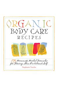 Organic Body Care Recipes