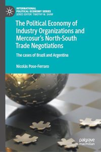 Political Economy of Industry Organizations and Mercosur's North-South Trade Negotiations