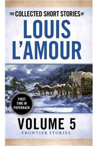 Collected Short Stories of Louis l'Amour, Volume 5