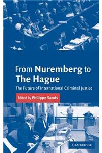 From Nuremberg to the Hague