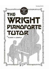 Wright Piano Forte Tutor