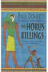 The Horus Killings (Amerotke Mysteries, Book 2)