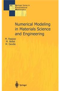 Numerical Modeling in Materials Science and Engineering