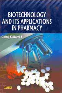 Biotechnology and Its Applications in Pharmacy