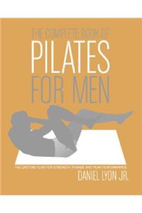 Complete Book of Pilates for Men