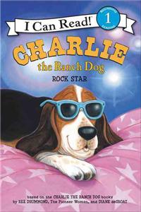 Charlie the Ranch Dog: Rock Star: Rock Star