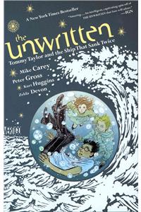 Unwritten: Tommy Taylor and the Ship That Sank Twice TP: Tommy Taylor and the Ship That Sank Twice