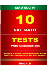 10 SAT Math Tests with Explanation Book D