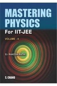 Mastering Physics For Iitjee Vol Ii