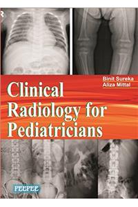 Clinical radiology for pediatricians