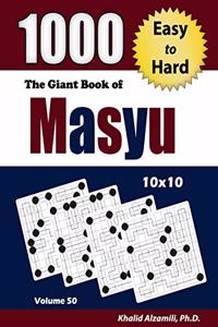 Giant Book of Masyu: 1000 Easy to Hard Puzzles (10x10)