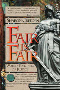 Fair Is Fair: World Folktales of Justice