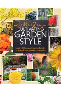 Cultivating Garden Style