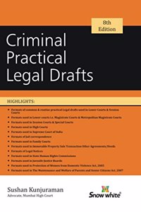 Snowwhites's Criminal Practical legal Drafts -8th Edition - 2022 Edition