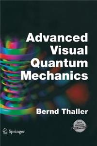 Advanced Visual Quantum Mechanics