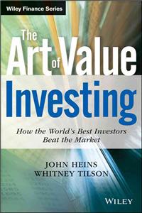 Art of Value Investing: How the World's Best Investors Beat the Market