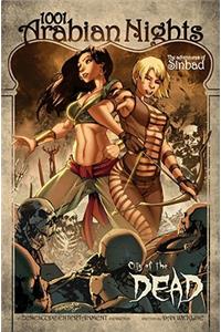 1001 Arabian Nights: The Adventures of Sinbad Volume 2: City of the Dead