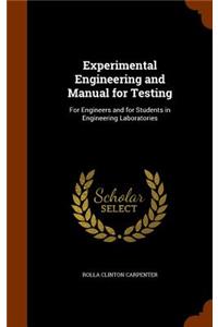 Experimental Engineering and Manual for Testing