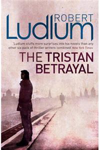 The Tristan Betrayal