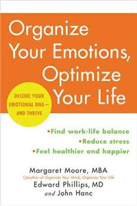 Organize Your Emotions, Optimize Your Life