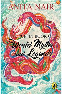 Puffin Book of World Myths and Legends