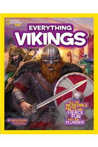 National Geographic Kids Everything Vikings