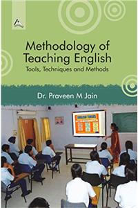 Methodology Of Teaching English Tools Techniques And Methods