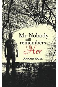 Mr. Nobody Still Remembers Her