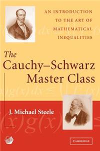 Cauchy-Schwarz Master Class: An Introduction to the Art of Mathematical Inequalities