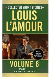 The Collected Short Stories of Louis L'Amour, Volume 3: The Frontier  Stories by Louis L'Amour