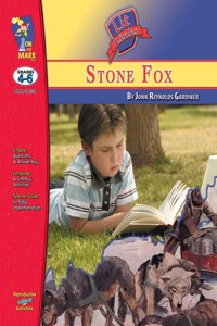 Stone Fox, by John Reynolds Gardiner Lit Link Grades 4-6