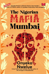 Nigerian Mafia: Mumbai