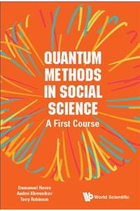 Quantum Methods in Social Science: A First Course