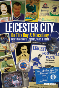 Leicester City On This Day & Miscellany