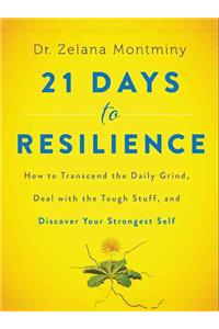 21 Days to Resilience