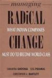 Managing Radical Change